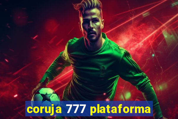 coruja 777 plataforma